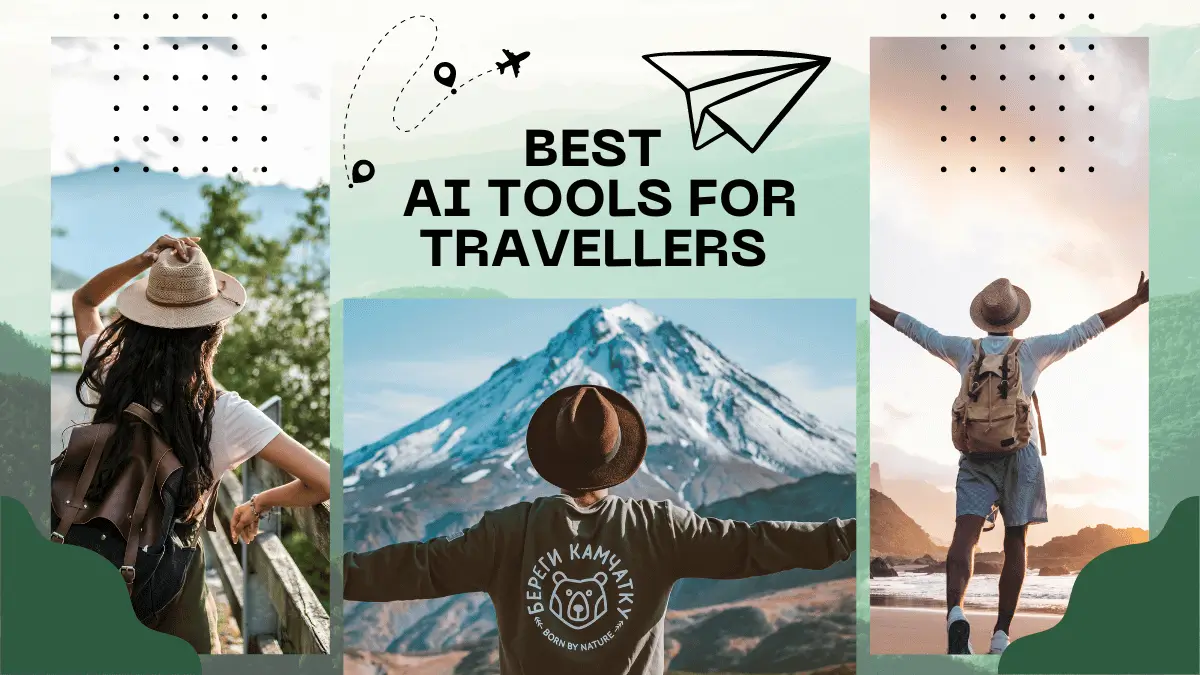 Best AI Tools For Travellers
